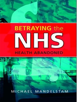 cover image of Betraying the NHS